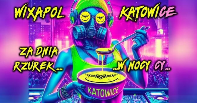WIXAPOL KATOWICE KATOWICE ZA DNIA RZUREK W NOCY CY.. })