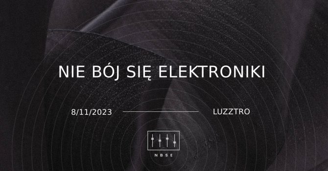 NIE BÓJ SIĘ ELEKTRONIKI | NBSE |
