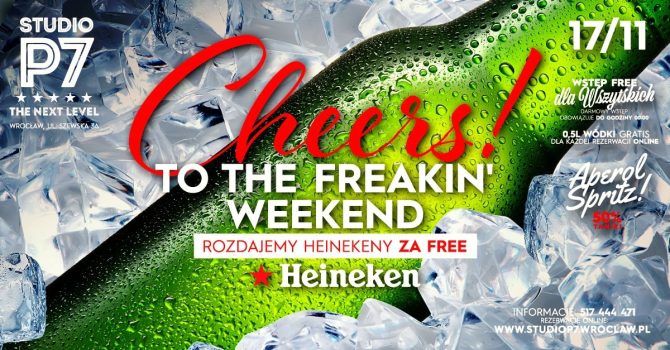 CHEERS! TO THE FREAKIN’ WEEKEND // P7 THE NEXT LEVEL