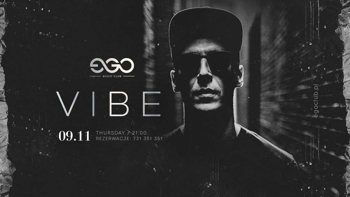 09.11 // DJ VIBE | EGO SOPOT