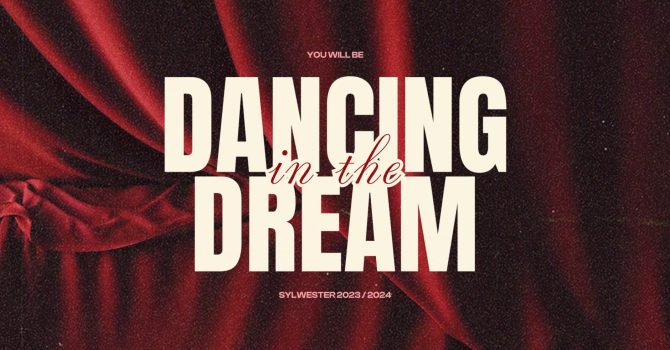 Dancing In The Dream I Sylwester w Rewirach