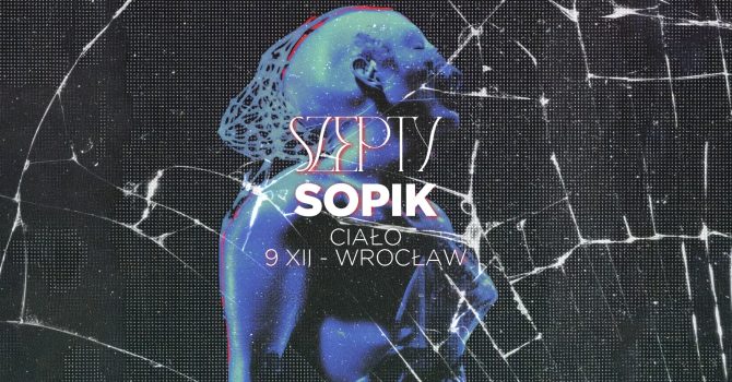 Szepty: Free Your Mind w. Sopik