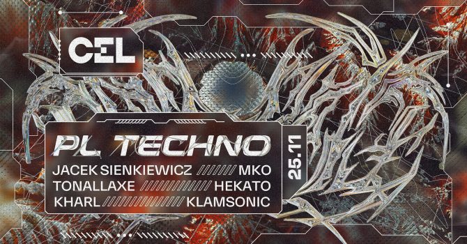 CEL x PL.Techno: Jacek Sienkiewicz, MKO