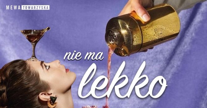 Nie ma lekko | 18.11 | MEWKA