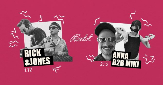 Przelotny Weekend: Rick&Jones / Anna b2b Miki