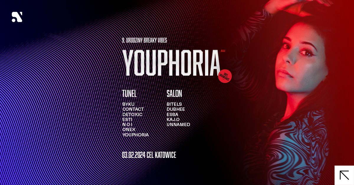 Drum&bass Night: Youphoria | 9. Urodziny Breaky Vibes