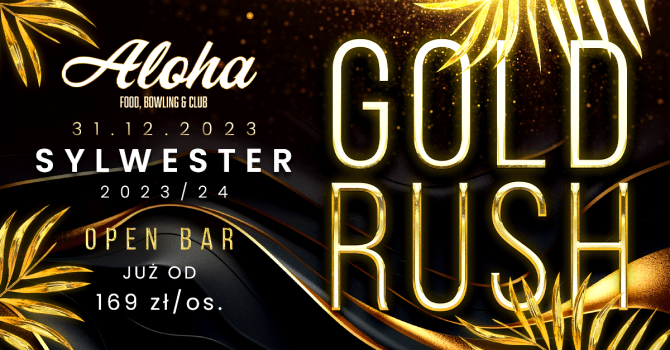 Sylwester 2023 – “Gold Rush”