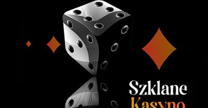 SZKLANE KASYNO | SZCZECIN