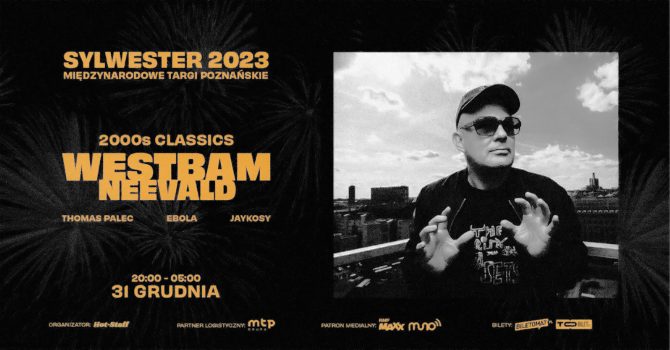 WESTBAM & NEEVALD: 2000’s CLASSICS – SYLWESTER 2023