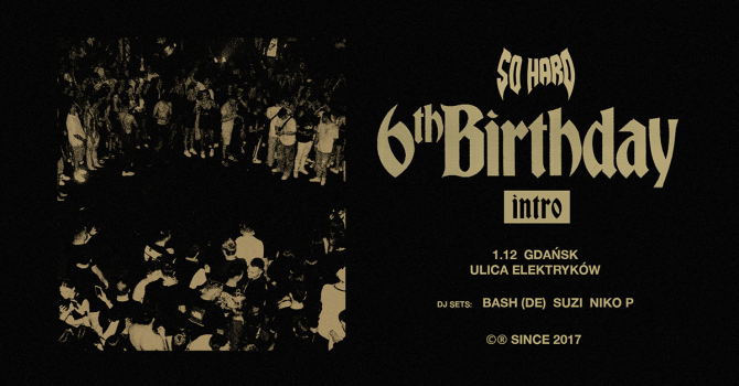 SO HARD BIRTHDAY INTRO | Gdańsk 1.12