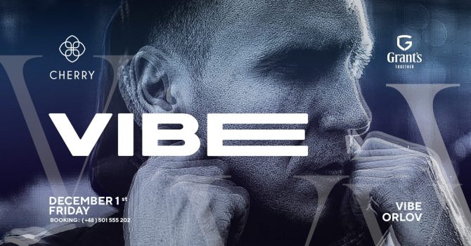 CHERRY PRESENTS VIBE