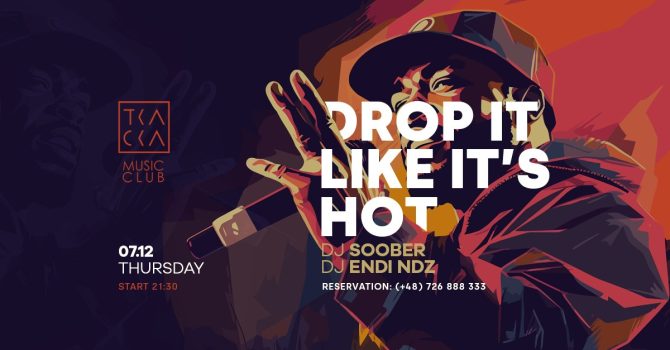 7/12 // Drop It Like It’s Hot! // Soober & Endi NDZ