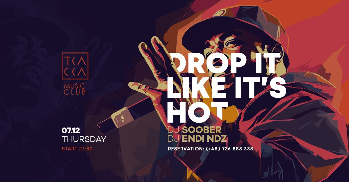 7/12 // Drop It Like It’s Hot! // Soober & Endi NDZ