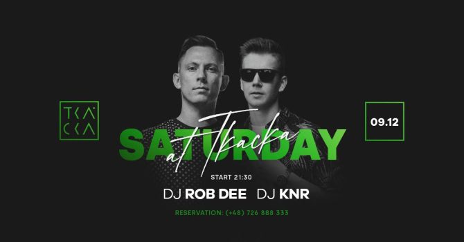 9/12 // Saturday at Tkacka // Rob Dee & KNR
