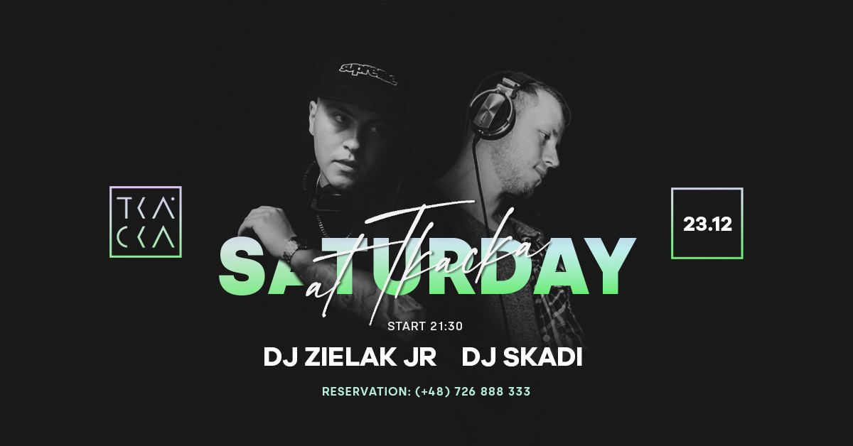 23/12 // Saturday at Tkacka // Zielak JR & Skadi