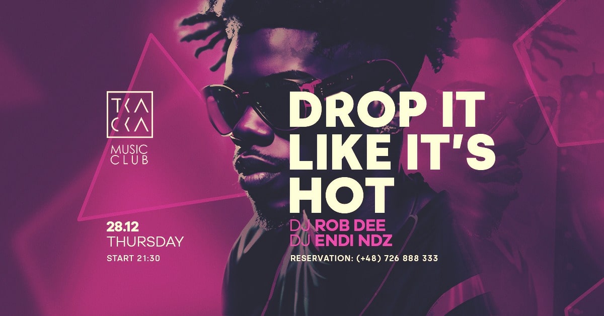 28/12 // Drop It Like It’s Hot! // Rob Dee & Endi NDZ