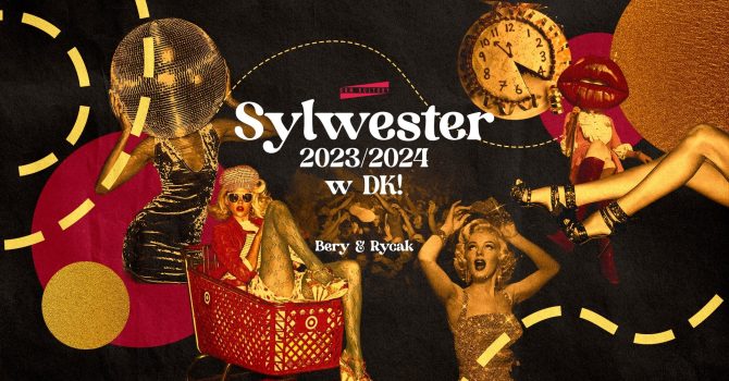 SYLWESTER 2023/24 W DOMU KULTURY!