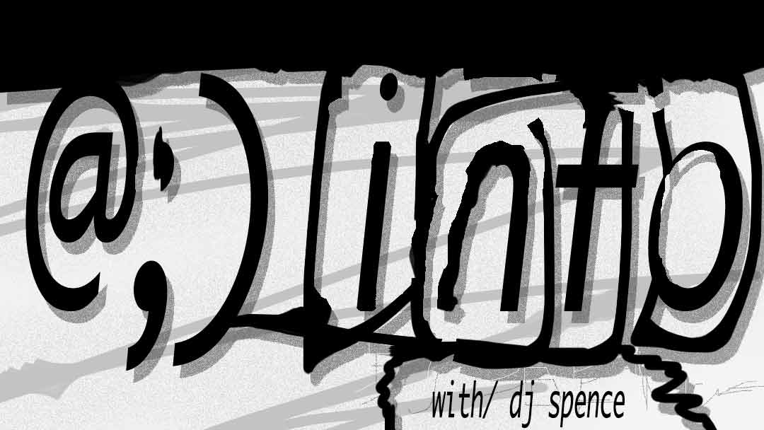 @;)info nr1: DJ Spence (Montreal/CA)
