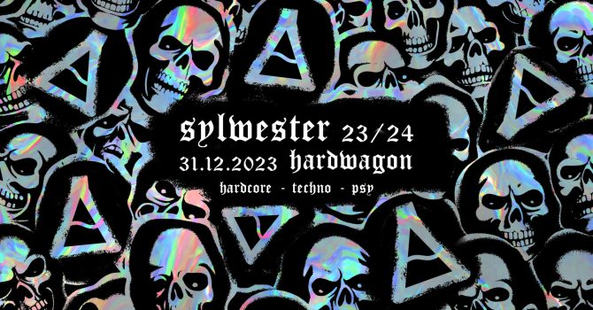 Ostatni Sylwester w labie (serio) x HARDWAGON: NYE 23/24 / 3 sceny: HARDCORE / TECHNO / PSY