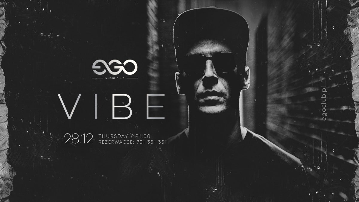 28.12 // DJ VIBE | EGO SOPOT