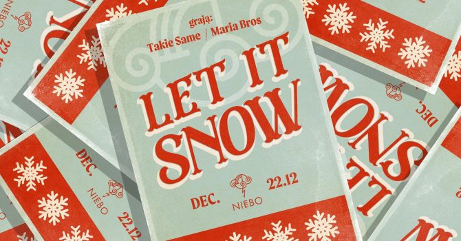 LET IT SNOW