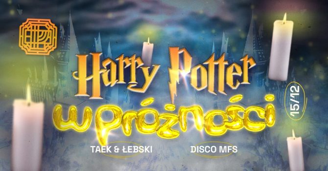 Harry Potter w Próżności | DJ TAEK & ŁEBSKI