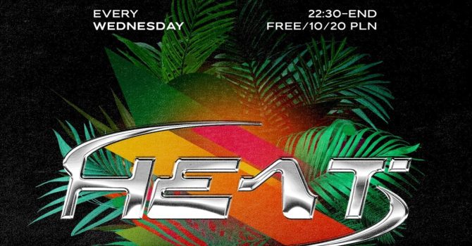 HEAT: Wednesdays at Prozak 2.0