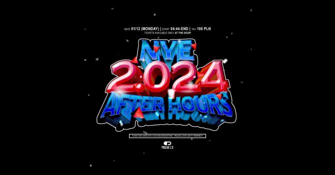 NYE 2.024 AFTER HOURS: Sylwestrowy After w Prozak 2.0