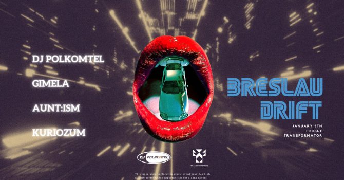 BRESLAU DRIFT feat. Gimela, Kuriozum, Aunt:ism