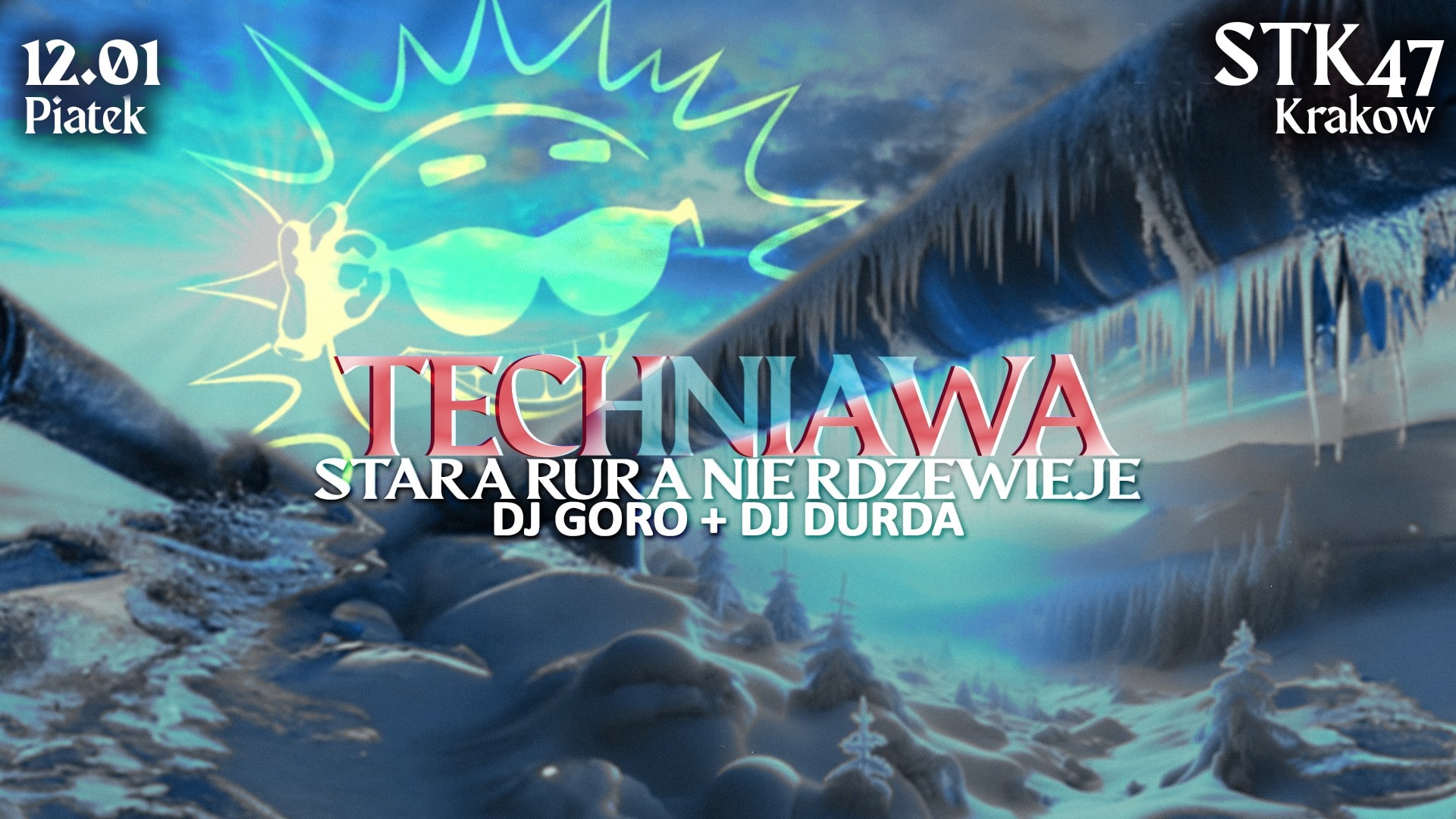 TECHNiAWA: Stara Rura Nie Rdzewieje + DJ Goro & DJ Durda 100% Vinyl