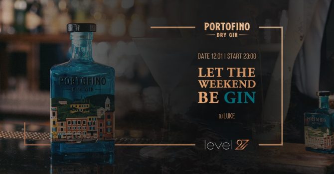 LET THE WEEKEND BE GIN | DJ LUKE