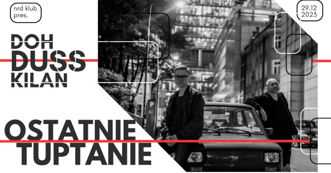 Ostatnie Tuptanie! | DUSS / DOH / KILAN | NRD KLUB