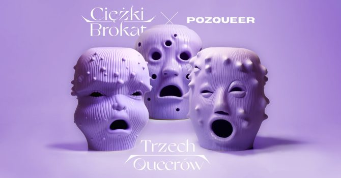 J1 | Ciężki Brokat x pozqueer: Trzech Queerów