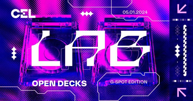CEL LAB x G-Spot: Open Decks