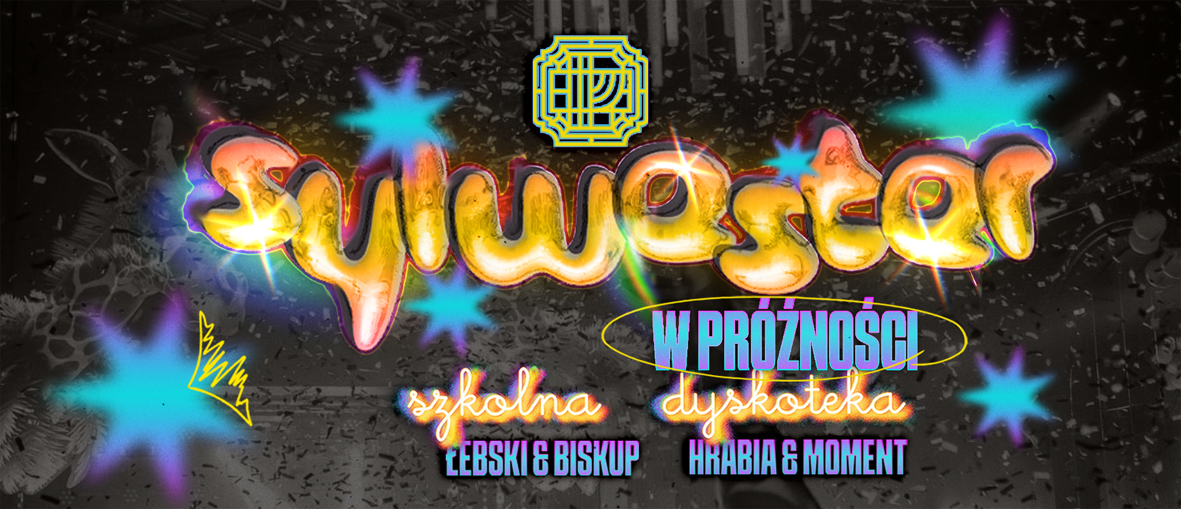 SYLWESTER W PRÓŻNOŚCI | SZKOLNA DYSKOTEKA