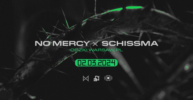 No Mercy x Schissma