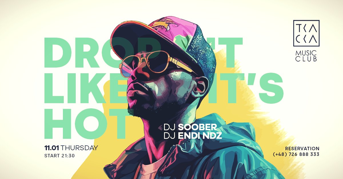 11/01 // Drop It Like It’s Hot! // Soober & Endi NDZ