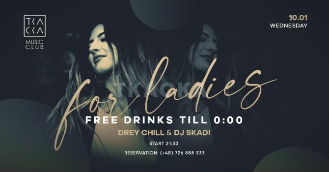 10/01 // Tkacka 4 Ladies // Drey Chill & Skadi