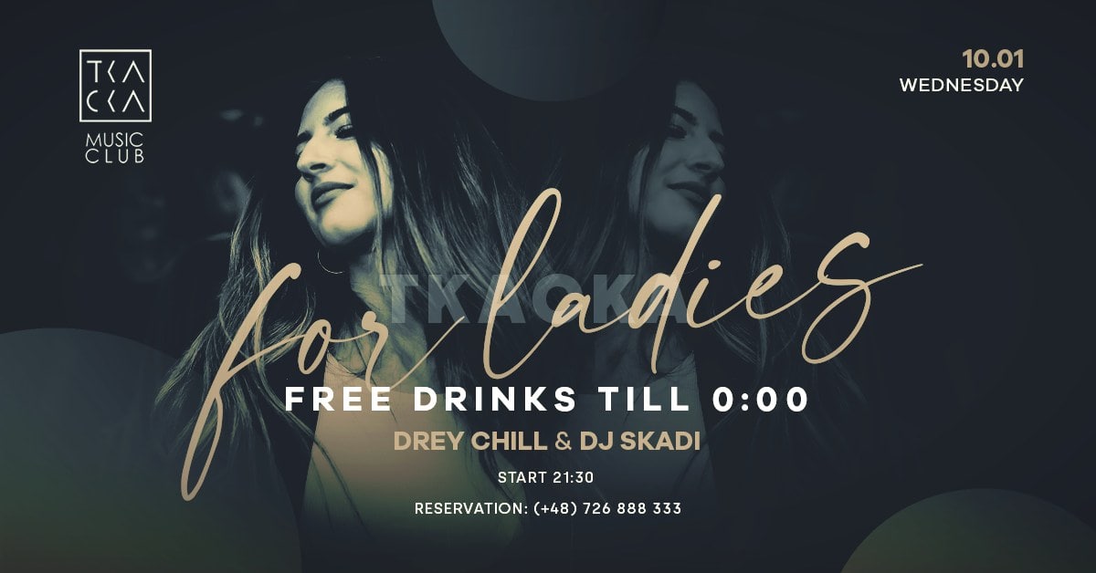 10/01 // Tkacka 4 Ladies // Drey Chill & Skadi
