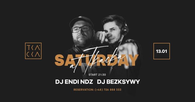 13/01 // Saturday at Tkacka // Endi NDZ & Bezksywy