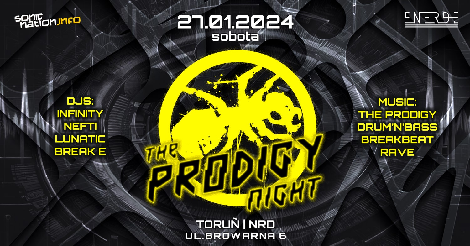 THE PRODIGY Night | 27.01 | TORUŃ