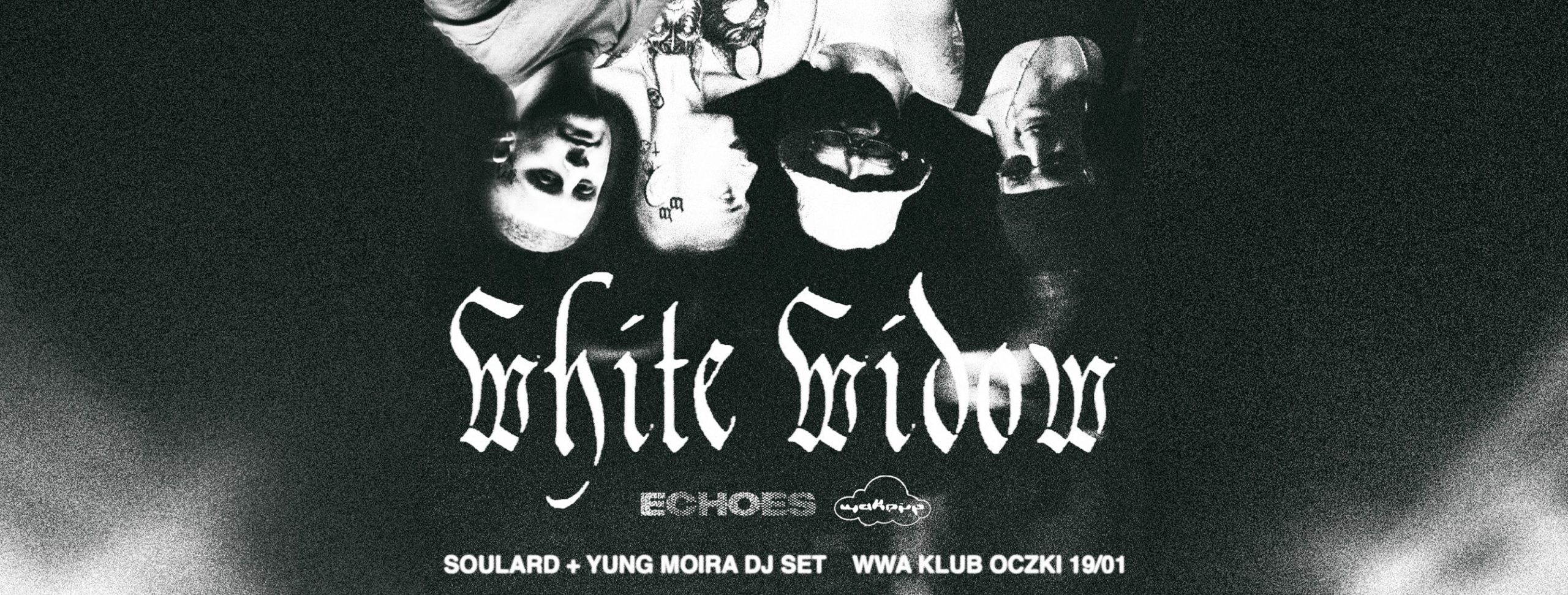 ECHOES X W6KEUP: WHITE WIDOW | OCZKI WARSZAWA 19.01