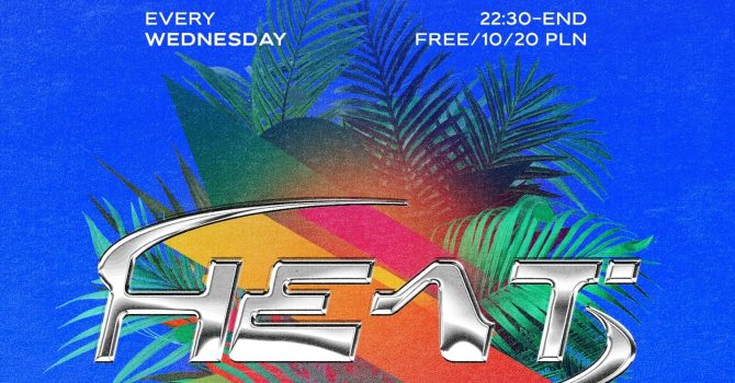 HEAT: Wednesdays at Prozak 2.0