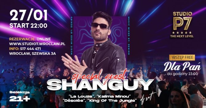 SPECIAL GUEST: SHANGUY // P7 THE NEXT LEVEL