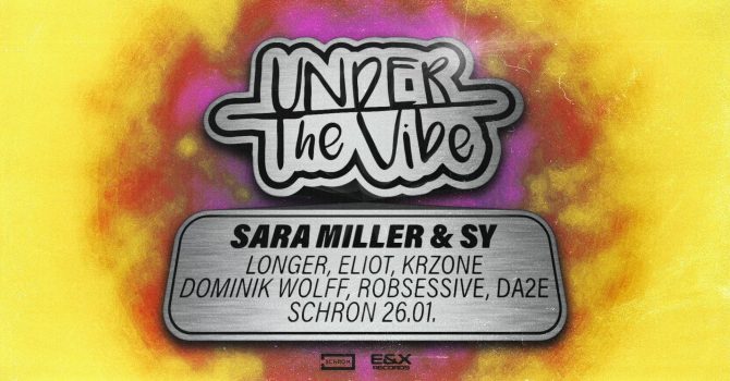 Under The Vibe: Sara Miller & SY