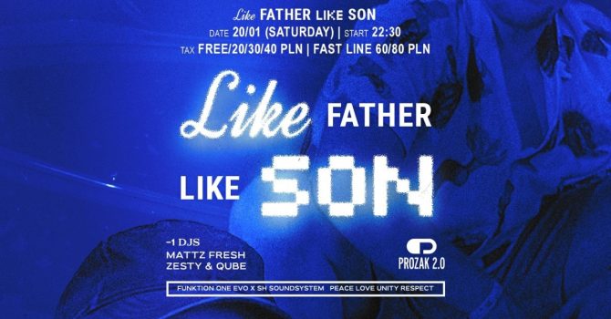 LIKE FATHER LIKE SON 2: HBD Czarny & Dominik | Prozak 2.0