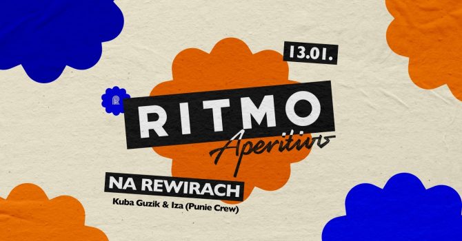 Ritmo Aperitivo I Kuba Guzik & Iza (Punie Crew) na Rewirach