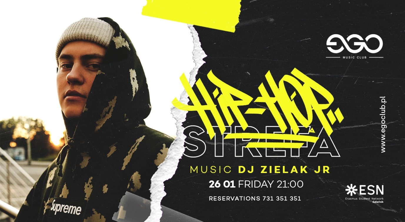 26.01 // HIP-HOP STREFA x ESN | DJ ZIELAK JR | EGO SOPOT