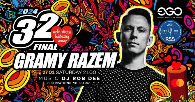 27.01 // GRAMY RAZEM x WSB MERITO | DJ ROB DEE | EGO SOPOT