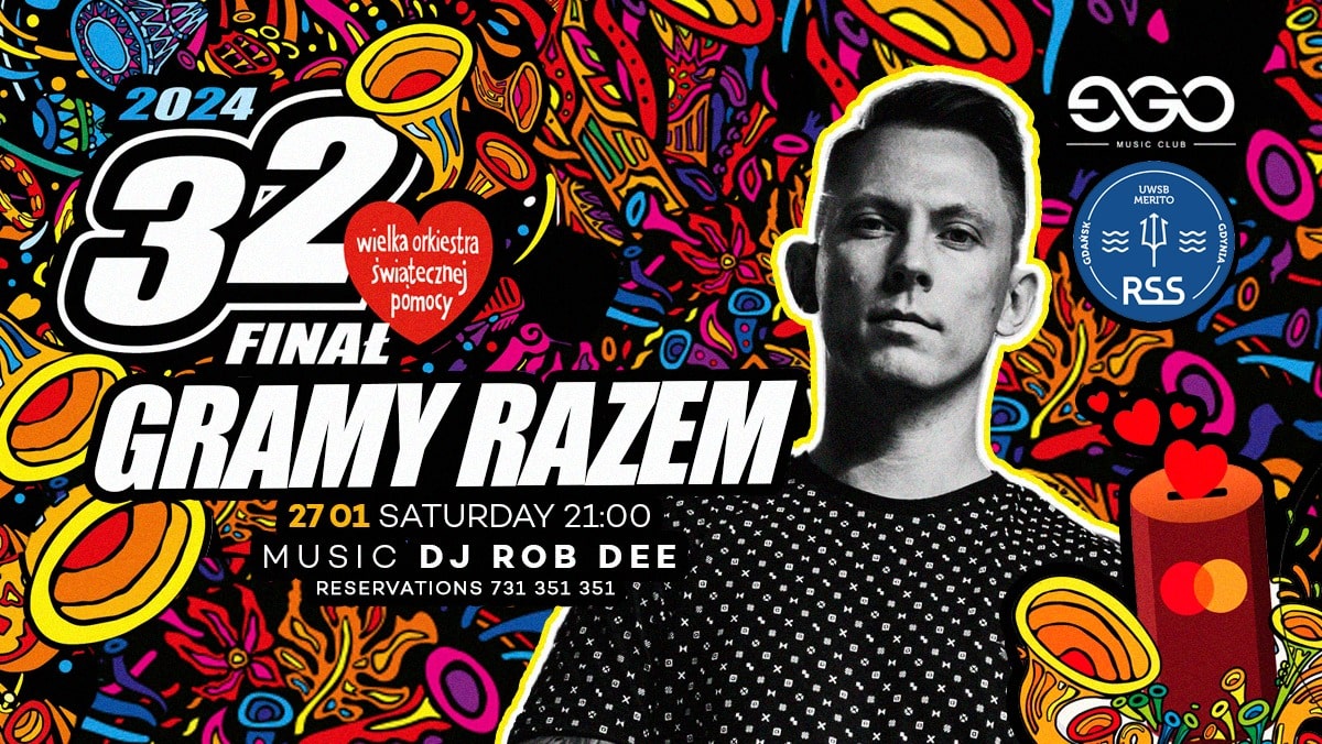 27.01 // GRAMY RAZEM x WSB MERITO | DJ ROB DEE | EGO SOPOT